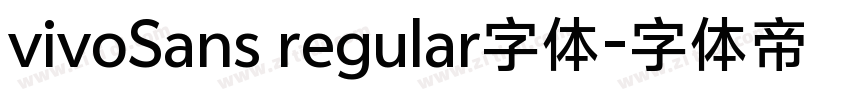 vivoSans regular字体字体转换 vivoSans regular字体字体转换